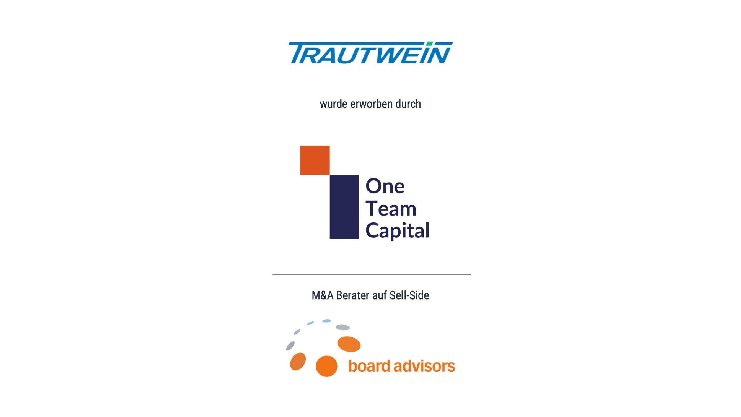 Board Advisors AG berät Gesellschafter der Trautwein GmbH beim Verkauf an 1Team Capital AG